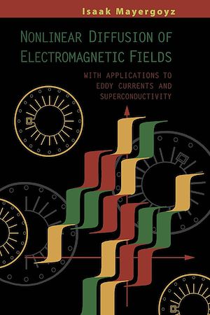 Téléchargez le livre :  Nonlinear Diffusion of Electromagnetic Fields