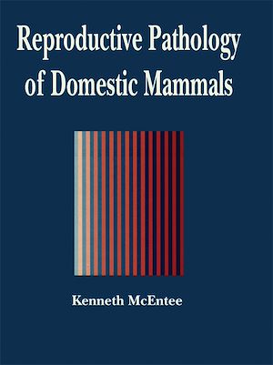 Téléchargez le livre :  Reproductive Pathology of Domestic Mammals