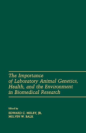 Téléchargez le livre :  The Importance of laboratory animal genetics Health, and the Environment in Biomedical Research