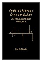 Télécharger le livre :  Optimal Seismic Deconvolution