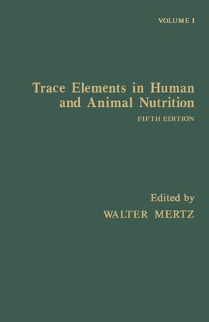 Téléchargez le livre :  Trace Elements in Human and Animal Nutrition