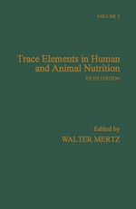 Télécharger le livre :  Trace Elements in Human and Animal Nutrition
