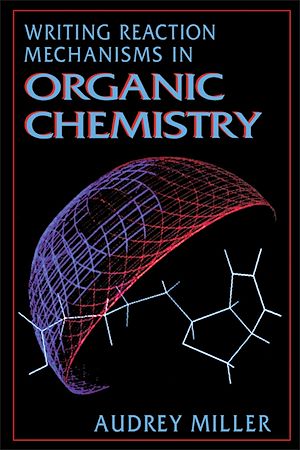 Téléchargez le livre :  Writing Reaction Mechanisms in Organic Chemistry