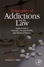 Télécharger le livre :  Principles of Addictions and the Law