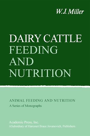 Téléchargez le livre :  Dairy Cattle Feeding and Nutrition