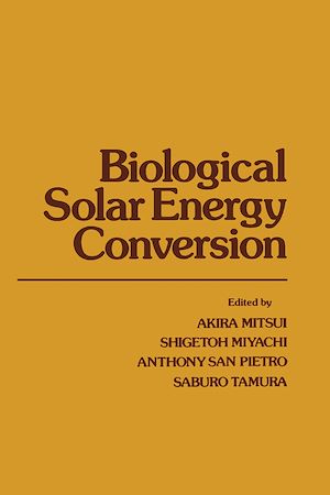 Téléchargez le livre :  Biological Solar Energy Conversion