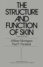 Télécharger le livre :  The Structure and Function of Skin