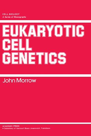 Téléchargez le livre :  Eukaryotic Cell Genetics