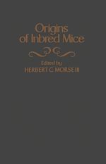 Télécharger le livre :  Origins of Inbred Mice