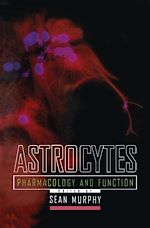 Télécharger le livre :  Astrocytes