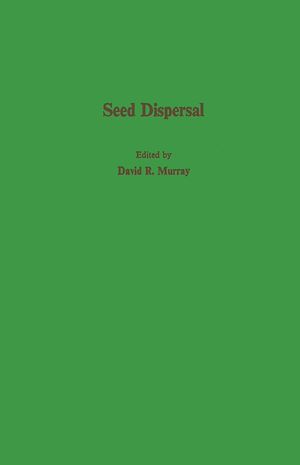 Téléchargez le livre :  Seed Dispersal