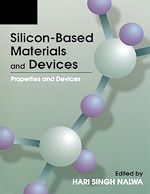 Télécharger le livre :  Silicon-Based Material and Devices, Two-Volume Set
