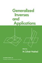 Télécharger le livre :  Generalized Inverses and Applications