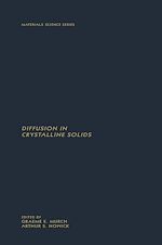 Télécharger le livre :  DIFFUSION IN CRYSTALLINE SOLIDS