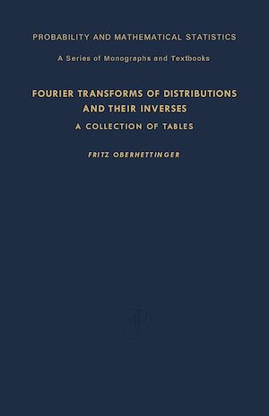 Téléchargez le livre :  Fourier Transforms of Distributions and Their Inverses