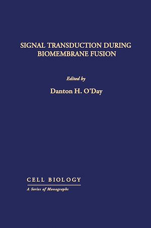 Téléchargez le livre :  Signal Transduction During Biomembrane Fusion