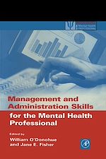 Télécharger le livre :  Management and Administration Skills for the Mental Health Professional