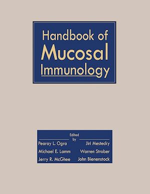 Téléchargez le livre :  Handbook of Mucosal Immunology