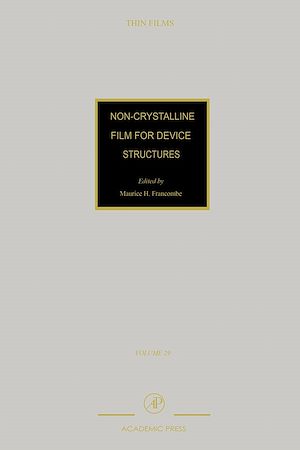 Téléchargez le livre :  Non-Crystalline Films for Device Structures