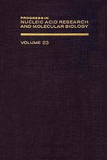 Télécharger le livre :  Progress in Nucleic Acid Research and Molecular Biology