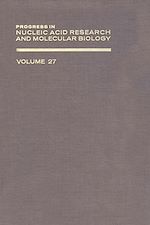 Télécharger le livre :  Progress in Nucleic Acid Research and Molecular Biology
