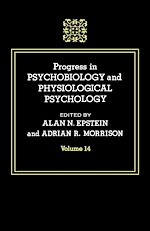 Download this eBook Progress in Psychobiology and Physiological Psychology