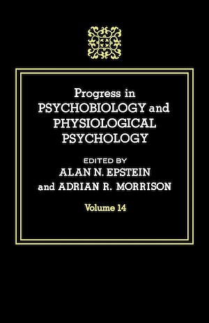 Download the eBook: Progress in Psychobiology and Physiological Psychology