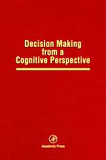 Télécharger le livre :  Decision Making from a Cognitive Perspective
