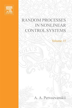 Download the eBook: Random Processes in Nonlinear Control Systems by A A Pervozvanskii
