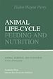 Télécharger le livre :  Animal Life-Cycle Feeding and Nutrition