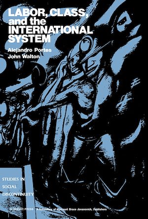 Téléchargez le livre :  Labor, Class, and the International System