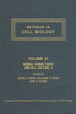 Télécharger le livre :  Normal Human Tissue and Cell Culture, Part A