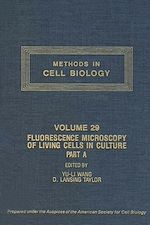 Télécharger le livre :  Fluorescence Microscopy of Living Cells in Culture, Part A