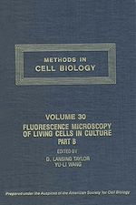 Télécharger le livre :  Fluorescence Microscopy of Living Cells in Culture, Part B