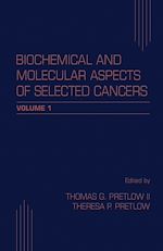 Télécharger le livre :  Biochemical and Molecular Aspects of Selected Cancers