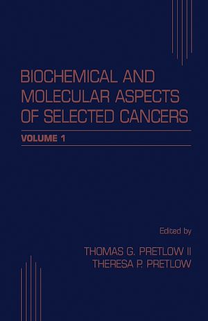 Téléchargez le livre :  Biochemical and Molecular Aspects of Selected Cancers