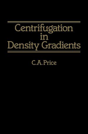 Téléchargez le livre :  Centrifugation in Density Gradients