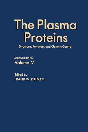 Téléchargez le livre :  The Plasma Proteins V5