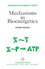 Télécharger le livre :  Mechanisms in Bioenergetics