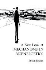Télécharger le livre :  A New Look at Mechanisms in Bioenergetics