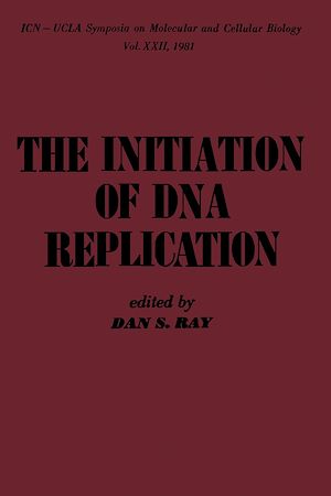 Téléchargez le livre :  The Initiation of DNA Replication