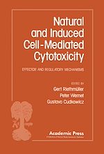 Télécharger le livre :  Natural and Induced Cell-Mediated Cytotoxicity