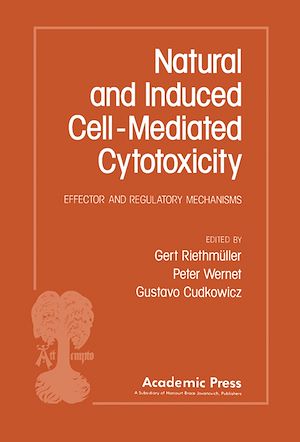 Téléchargez le livre :  Natural and Induced Cell-Mediated Cytotoxicity