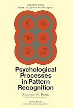 Télécharger le livre :  Psychological Processes in Pattern Recognition