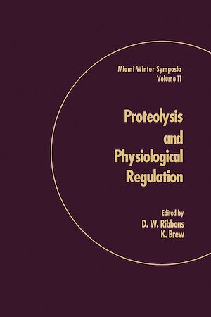 Téléchargez le livre :  Proteolysis and Physiological Regulation