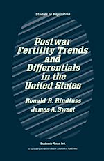 Télécharger le livre :  Postwar Fertility Trends and Differentials in the United States