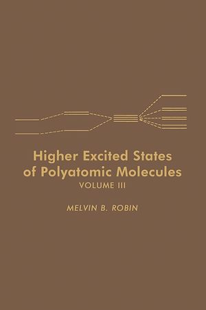Téléchargez le livre :  Higher Excited States of Polyatomic Molecules V3