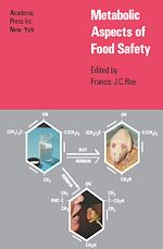 Télécharger le livre :  Metabolic Aspects of Food Safety