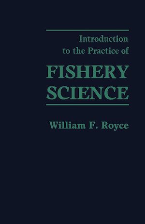 Téléchargez le livre :  Introduction to the Practice of Fishery Science