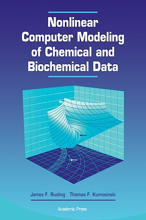 Téléchargez le livre :  Nonlinear Computer Modeling of Chemical and Biochemical Data